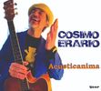 „Acusticanima“ heißt das neue und zehnte Album von Cosimo Erario.